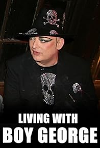 Primary photo for Living with... Boy George