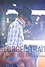 George Strait: The Cowboy Rides Away (TV Movie 2014) Poster