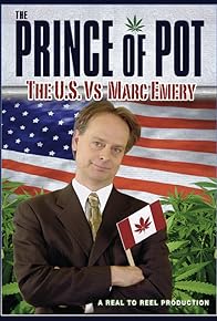 Primary photo for Prince of Pot: The U.S. vs. Marc Emery