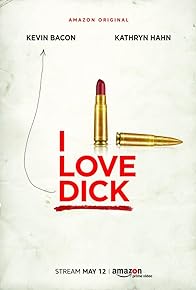 Primary photo for I Love Dick