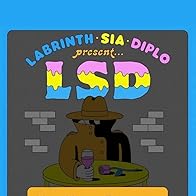 Primary photo for LSD Feat. Labrinth, Sia, Diplo: No New Friends