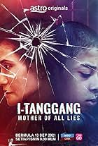 I-Tanggang: Mother of All Lies