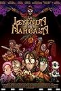 Legend Quest: The Legend of La Nahuala (2007)