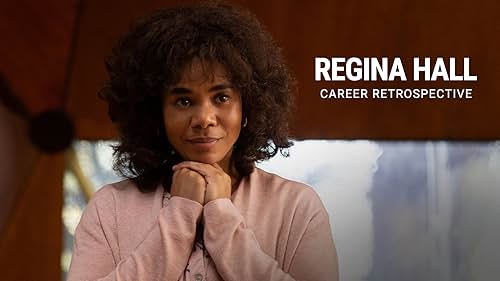 Regina Hall | Career Retrospective