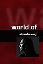 Alexander Wang: World of Wang (2019)