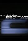 Happy Birthday BBC Two (2004)