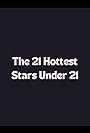 The 21 Hottest Stars Under 21 (1999)