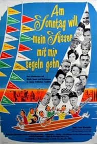 Am Sonntag will mein Süsser mit mir segeln gehn (1961)