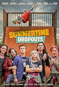 Simple Plan, Serena Laurel, Nicholas Podany, Caleb Donahoe, Melanie Brook, Takaya Lloyd, and Crystal Lake Evans in Summertime Dropouts (2021)