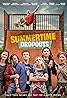 Summertime Dropouts (2021) Poster