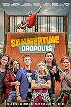 Summertime Dropouts (2021) Poster