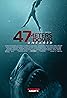 47 Meters Down: Uncaged (2019) Poster