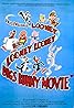 The Looney, Looney, Looney Bugs Bunny Movie (1981) Poster