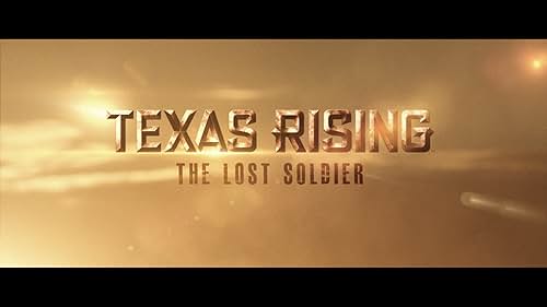 Texas Rising: The Lost Soldier (2015)