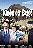 Kinder der Berge (1958) Poster