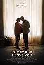 Remember, I Love You (2023)