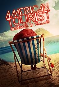 American Tourist: Nightmare in Thailand (2020)