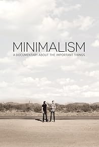 Primary photo for Minimalism: A Documentary About the Important Things