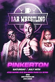 Primary photo for Bar Wrestling 14: Pinkerton