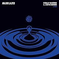 Major Lazer Feat. Justin Bieber & MØ: Cold Water (2016)