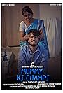 Smriti Lata Sinha and Abhinav Verma in Mummy Ki Champi (2018)