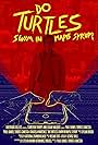 Do Turtles Swim in Maple Syrup (2019)