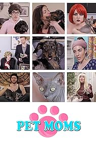 Pet Moms (2018)