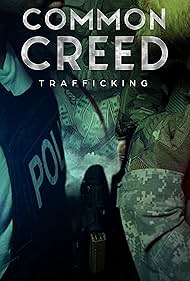 Common Creed: Trafficking (2024)