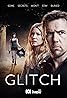 Glitch (TV Series 2015–2019) Poster