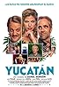 Yucatan (2018) Poster