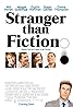 Stranger Than Fiction (2006) Poster