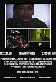 Brian Anthony Wilson, Robert X. Golphin, and Idris Simon in Punch Me (2011)