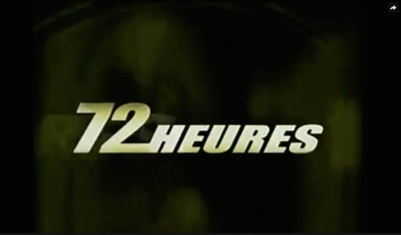 72 heures (2002)