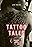 Tattoo Tales... Stories That Bleed.