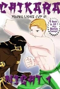 Primary photo for Chikara Young Lions Cup VI: Night 1