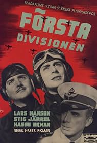 Hasse Ekman, Lars Hanson, and Stig Järrel in Första divisionen (1941)