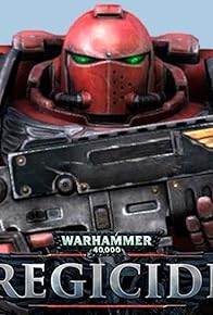 Primary photo for Warhammer 40,000 Regicide