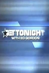 Primary photo for BET Tonight with Ed Gordon