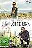 Charlotte Link: Die Suche (TV Movie 2021) Poster