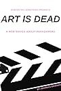 Art Is Dead (2019)