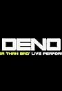 Deno: Badder Than Bad: Live Session (2019)