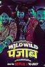 Wild Wild Punjab (2024) Poster