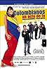 Colombianos, un acto de fe (2004) Poster