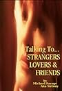 Talking to Strangers (2008)