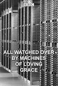 All Watched Over by Machines of Loving Grace (2011)