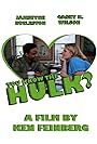 Jahseyne Eccleston and Casey K. Wilson in You Know the Hulk? (2018)