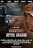 Lawrence: After Arabia (2021) Poster