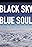 Black Sky, Blue Soul