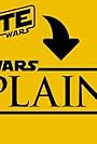 Star Wars Explained (2015)