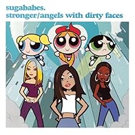 Primary photo for Sugababes: Angels with Dirty Faces